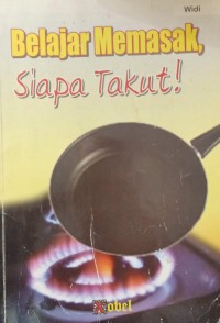Image of Belajar Memasak, Siapa Takut!
