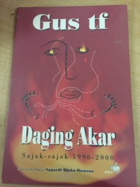 Image of Daging Akar : Sajak-sajak 1996-2000