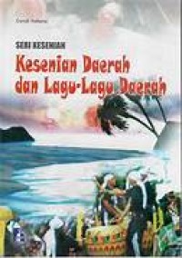 Image of Kesenian Daerah dan Lagu- Lagu Daerah