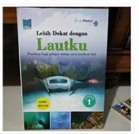 Image of Lebih Dekat Dengan Lautku