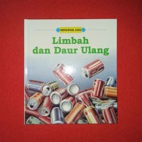 Image of Mengenal Ilmu Limbah dan Daur Ulang