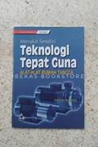 Image of Merakit Sendiri Teknologi Tepat Guna Alat- Alat Rumah Tangga