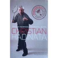 Image of Rahasia Ketangguhan Mental Juara Christian Hadinata