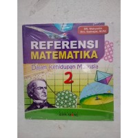 Image of Referensi Matematika: Dalam kehidupan manusia