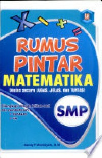 Image of RUMUS PINTAR MATEMATIKA: Diulas Secara Lugas, Jelas, dan Tuntas