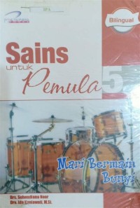 Image of Sains untuk Pemula 5 Mari Bermain Bunyi