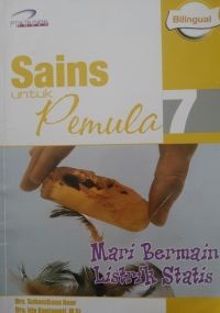 Image of Sains Untuk Pemula 7: Mari Bermain Listrik Statis