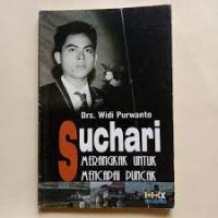 Image of Suchari Merangkak Untuk Mencapai Puncak