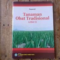 Image of Tanaman Obat Tradisional (Jilid 1)